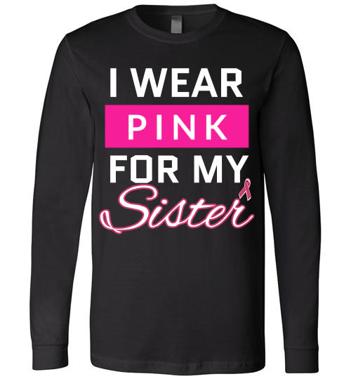 I wear Pink for my Sister