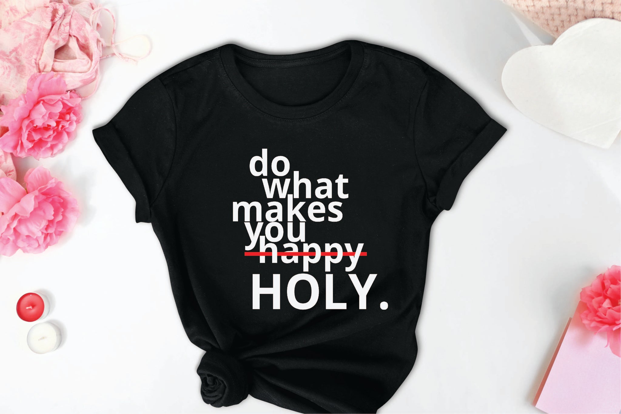 Do What Makes You Holy